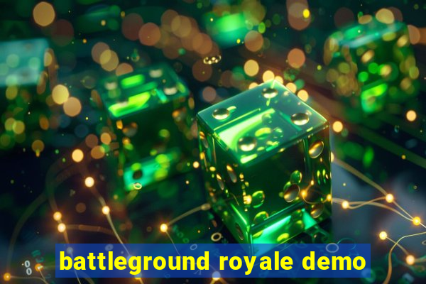 battleground royale demo